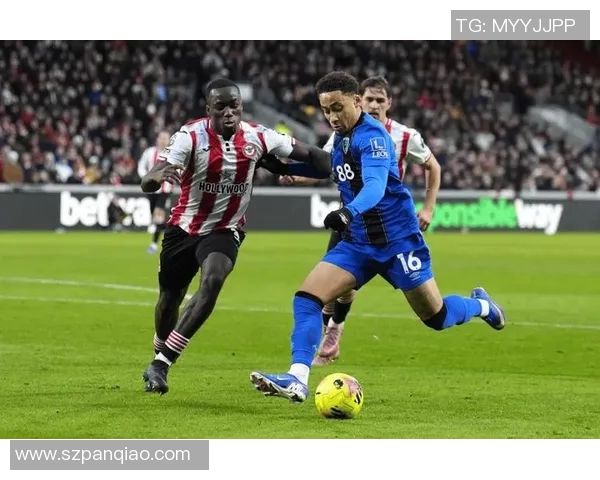 切尔西对阵伯恩茅斯精彩视频回顾与比赛亮点分析