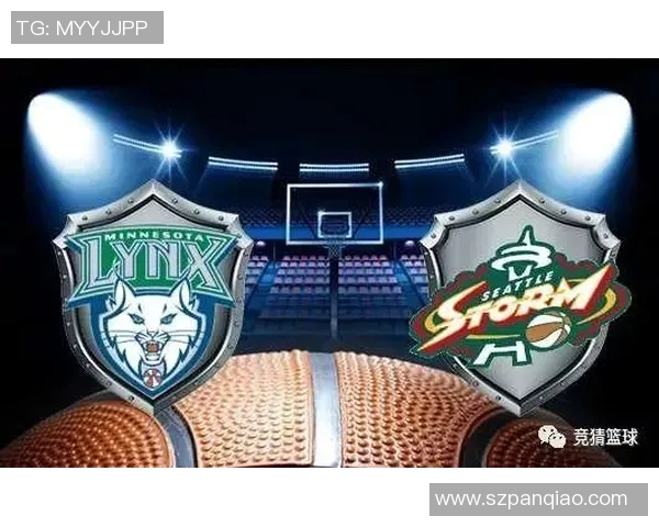 西雅图风暴对决明尼苏达球队的精彩赛况分析与赛后点评 西雅图风暴对决明尼苏达球队的精彩赛况分析与赛后点评