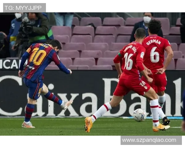 巴塞罗那主场迎战格兰纳达全力争胜展现强队风范